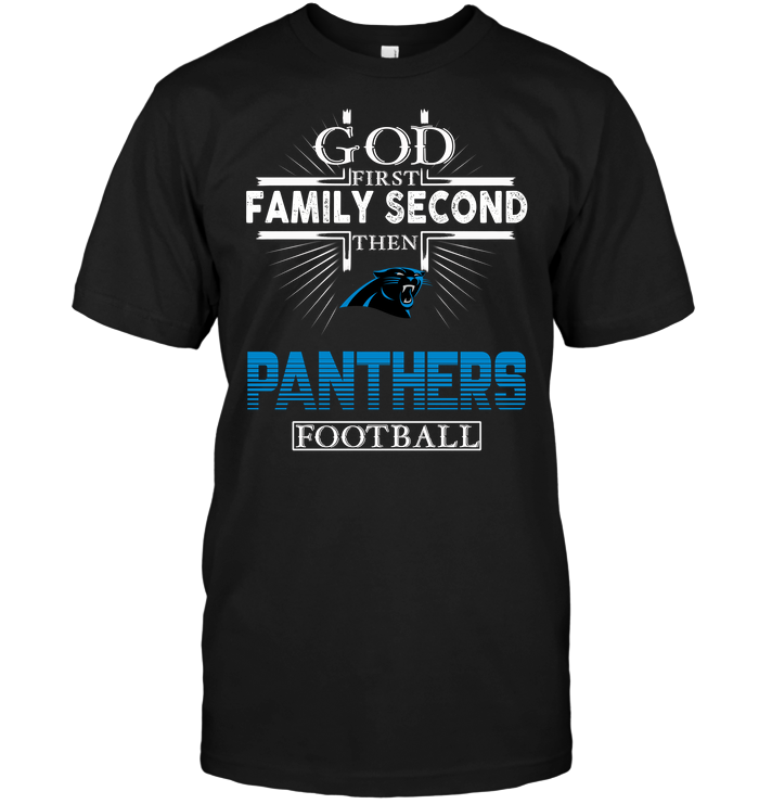 Carolina Panthers "god, Family, Football" T-Shirt